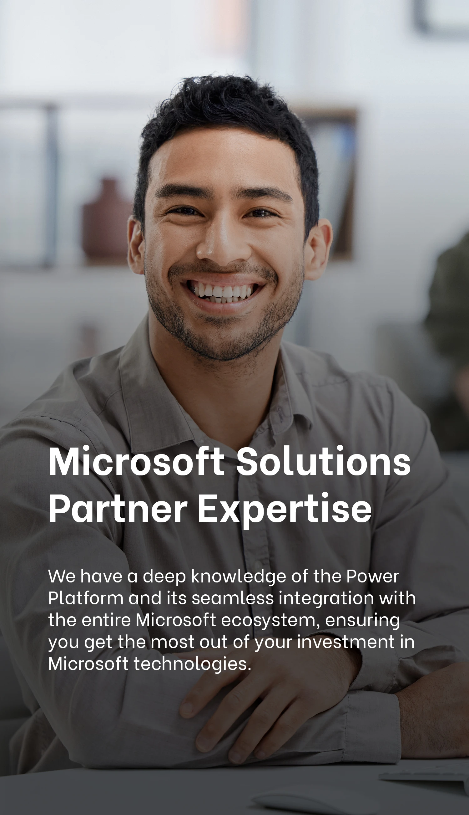 Exigo Tech showcases Microsoft Solutions Partner expertise with a smiling individual, emphasizing deep knowledge of the Power Platform and its integration within the Microsoft ecosystem. Exigo Tech showcases Microsoft Solutions Partner expertise with a smiling individual, emphasizing deep knowledge of the Power Platform and its integration within the Microsoft ecosystem.