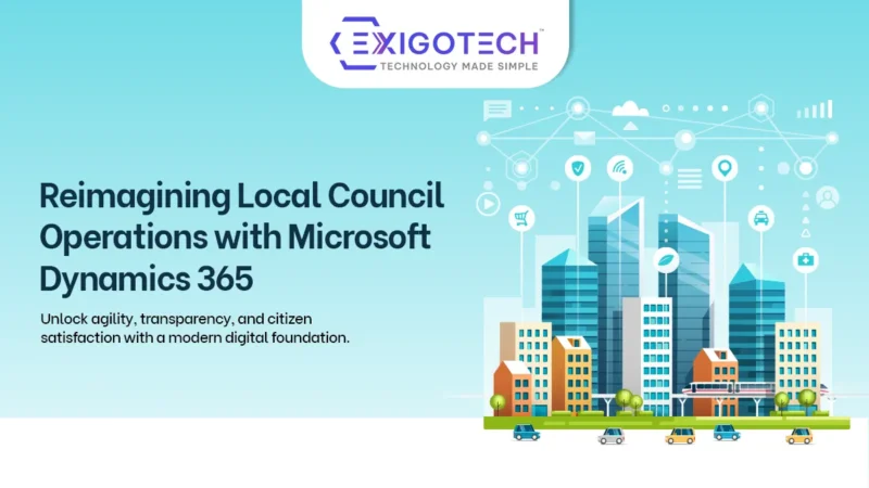 How Dynamics 365 Modernises Local Councils’ Operations - Blog feature image for Website