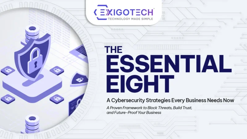 Essential Eight Explained: 8 Cybersecurity Tactics Every Business Needs Now - Blog Featured Image for website