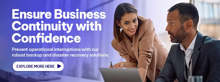 CTA - Ensure Business Continuity with Confidence