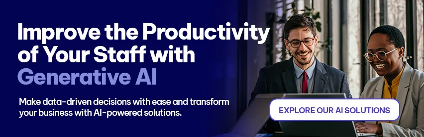 CTA - Improve the Productivity of Your Staff with Generative AI