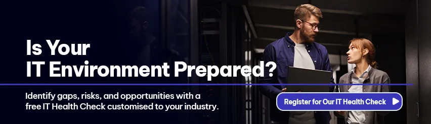 CTA - Is Your IT Environment Prepared?